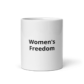 Women's Freedom Mug.